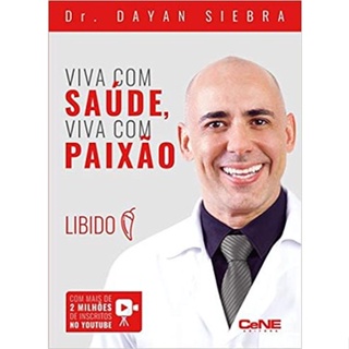 Viva Com Saúde, Viva Com Paixão - Libido