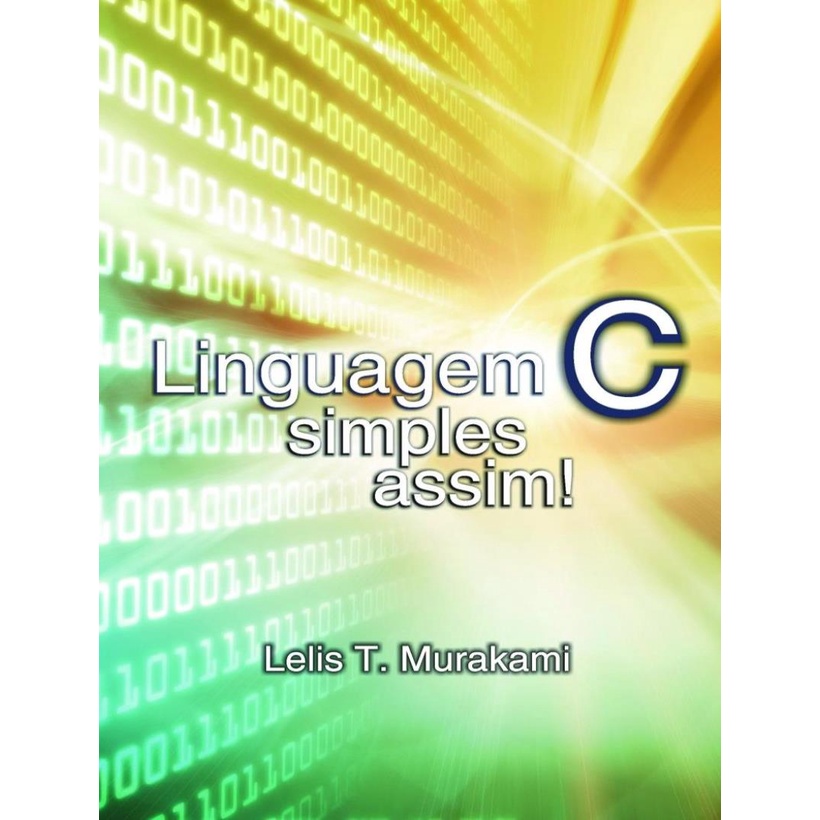 Livro - Linguagem C - Simples Assim! | Shopee Brasil