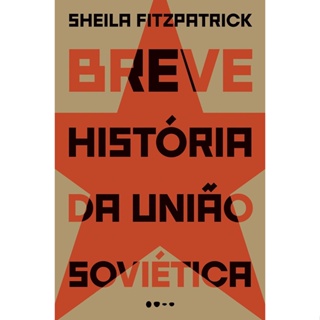 BREVE HISTORIA DA UNIAO SOVIETICA - TODAVIA