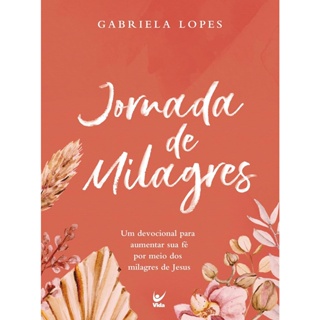 JORNADA DE MILAGRES - VIDA