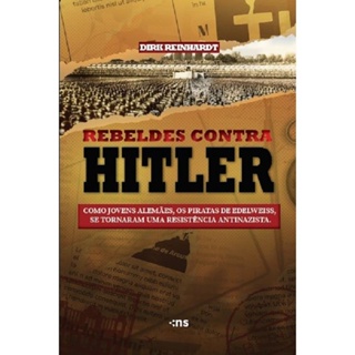 REBELDES CONTRA HITLER, OS - NOVO SECULO