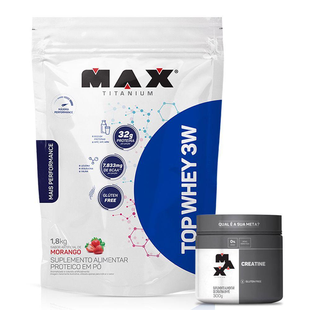 Top Whey 3w Refil Mais Performance 1,8Kg + Creatina 300g – Max Titanium –