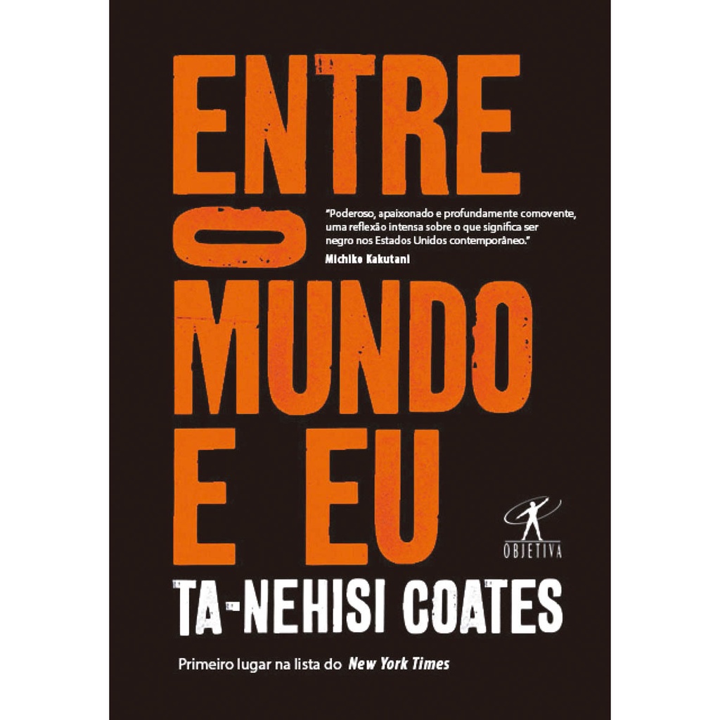 Livro Entre O Mundo E Eu - Ta-Nehisi Coates | Shopee Brasil