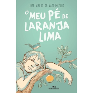 MEU PE DE LARANJA LIMA, O - MELHORAMENTOS