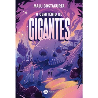 CEMITERIO DE GIGANTES, O - OUTRO PLANETA