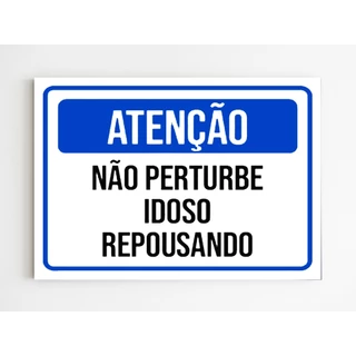 Placa de aviso não perturbe idoso repousando mdf 20x29 A4