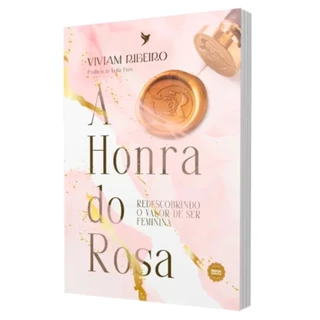 Livro A Honra Do Rosa | Redescobrindo O Valor De Ser Feminina | Viviam Ribeiro em Oferta na Shopee