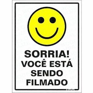 Placa em Poliestireno 15x20cm Sorria Você Está Sendo Filmado Sinalize