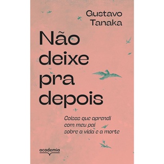 NAO DEIXE PRA DEPOIS - ACADEMIA
