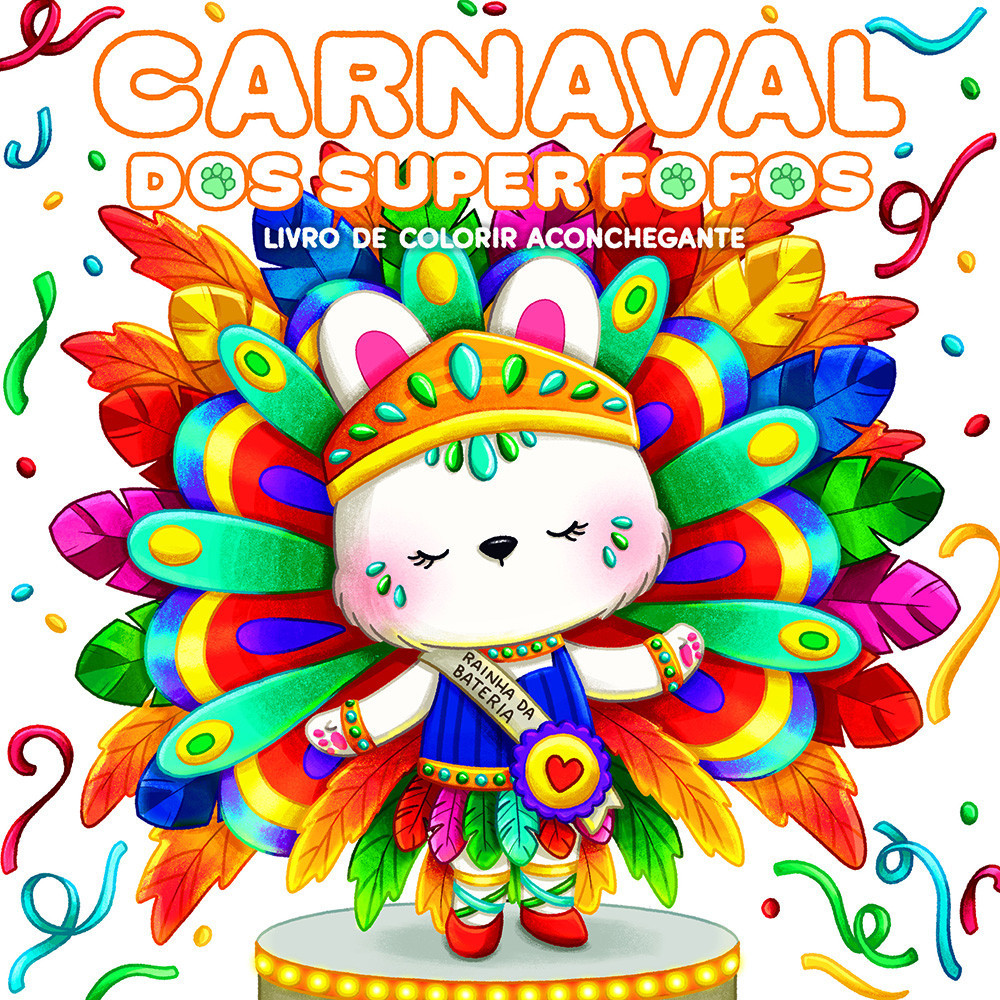 Livro Carnaval Dos Superfofos: Livro De Colorir Aconchegante Sucesso Do ...