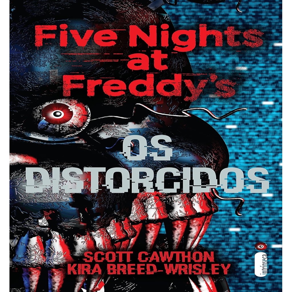 Os distorcidos: Five Nights at Freddy’s 2