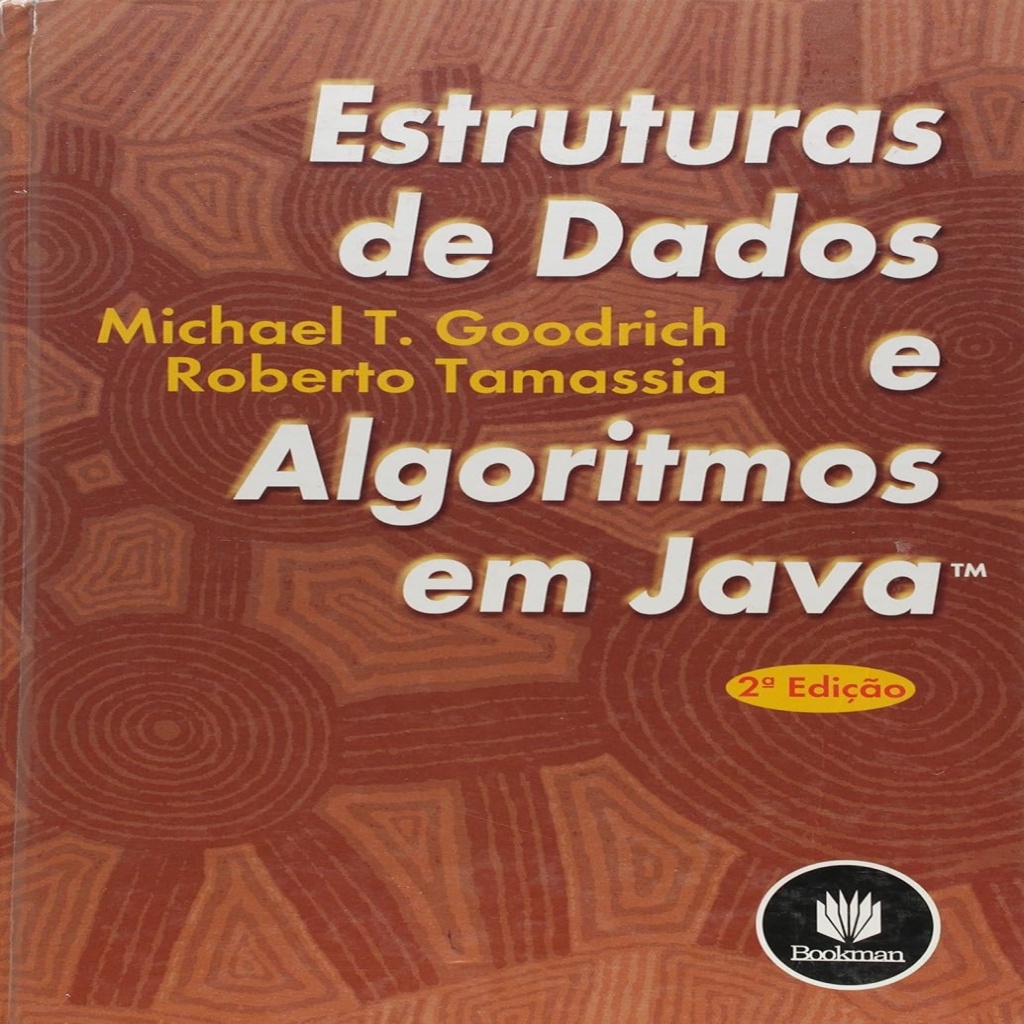 Estruturas De Dados E Algoritmos Em Java Autor Goodrich, Michael T ...