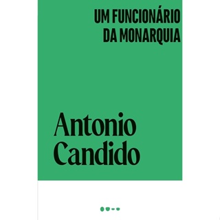 UM FUNCIONARIO DA MONARQUIA - TODAVIA