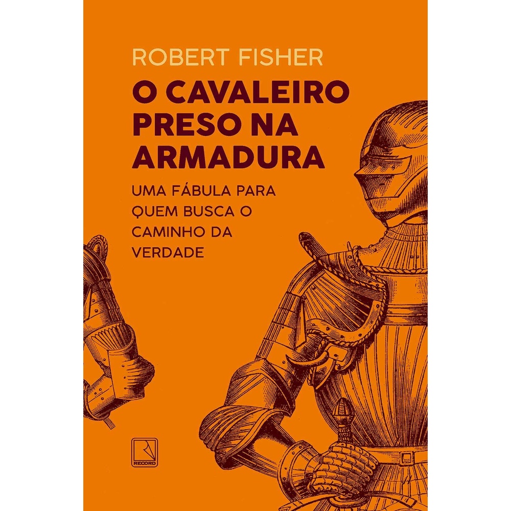 LIVRO O CAVALEIRO PRESO NA ARMADURA Shopee Brasil