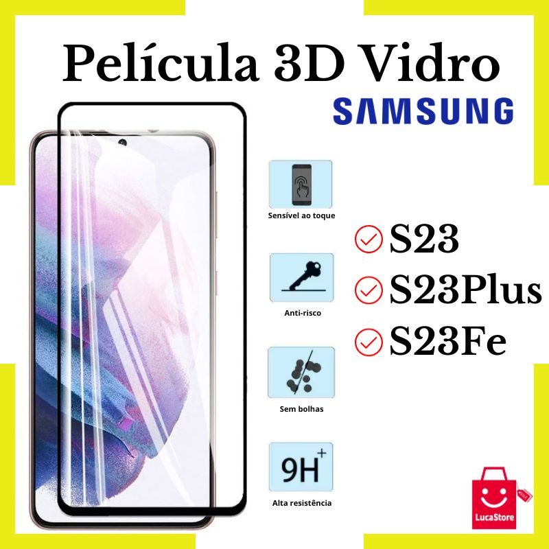 Pelicula 3D 9D De Vidro Temperado Anti-Shock Para Samsung S23/ S23 Fe/ S23 Plus