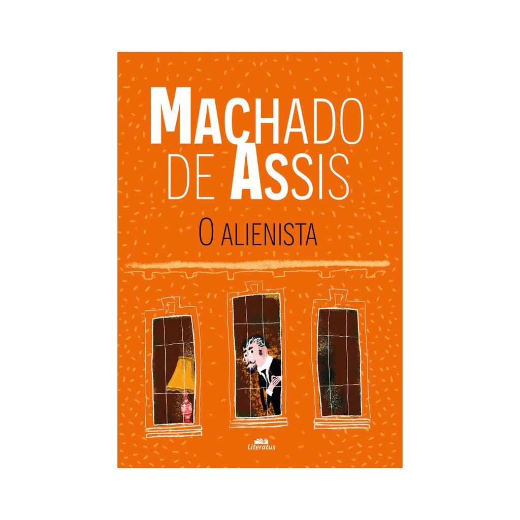 O alienista - Machado de Assis | Shopee Brasil