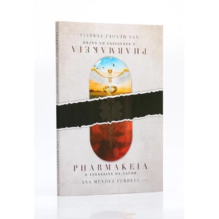 Pharmakeia | Ana Méndez Ferrell