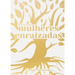 MULHERES ENRAIZADAS - VIDA