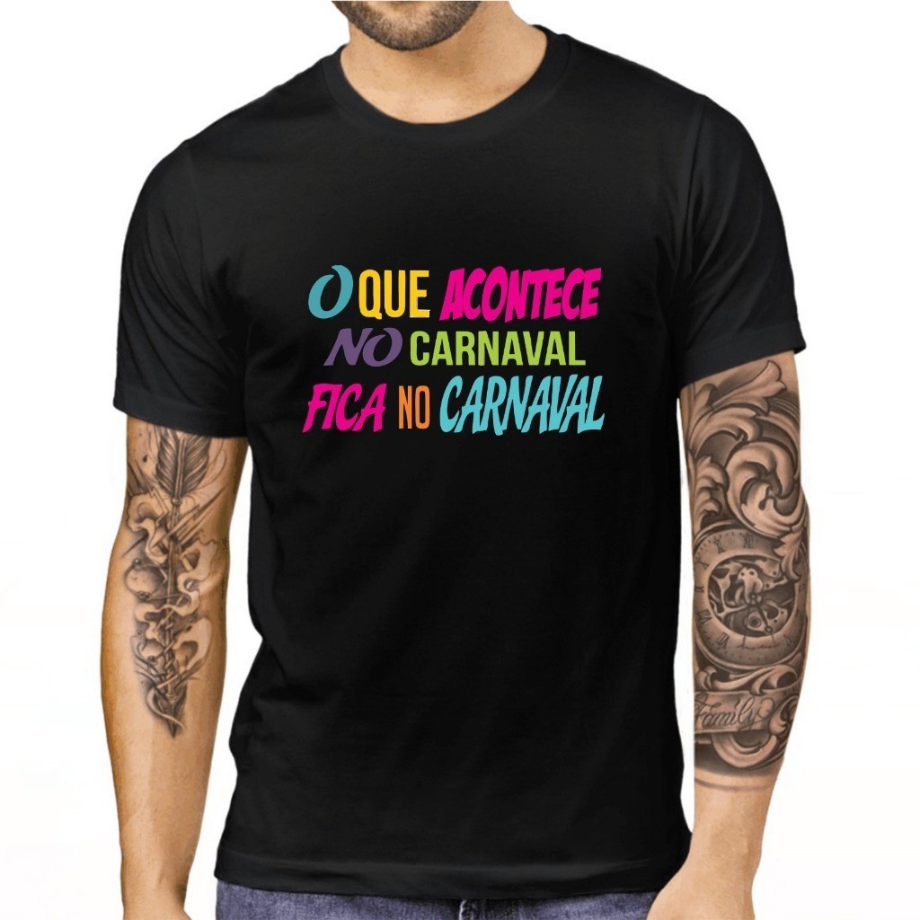 Camiseta Carnaval Frases Estampada O Que Acontece No Carnaval Fica No ...