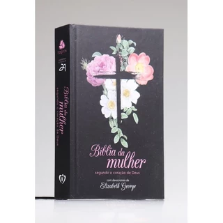 Bíblia da Mulher Segundo o Coração de Deus | AS21 | Capa Dura | Letra Normal | Flores Cruz