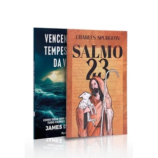 Kit 2 livros | Salmo 23 | Charles Spurgeon + Vencendo as Tempestades da Vida | James Durham