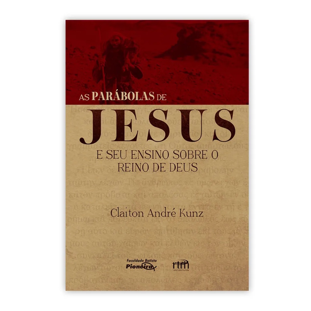 Livro As Parábolas De Jesus E Seu Ensino Sobre Reino De Deus | Shopee ...