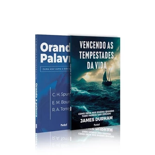 Kit 2 livros | Orando a Palavra + Vencendo as Tempestades da Vida | Orar e Vencer