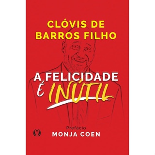FELICIDADE E INUTIL, A - POCKET - CDG
