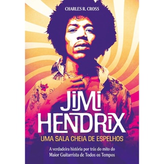 JIMI HENDRIX - UMA SALA CHEIA DE ESPELHOS - SEOMAN