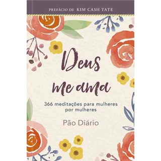 Devocional 366 dias Deus me Ama | Capa Dura | Pão Diário em Oferta na Shopee