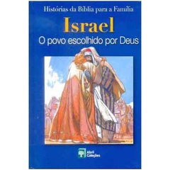 Livro Infanto Juvenis Histórias da Bíblia para a Família Israel o Povo ...