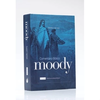 Comentário Bíblico Moody | Vol. 2 | Everett F. Harrisson