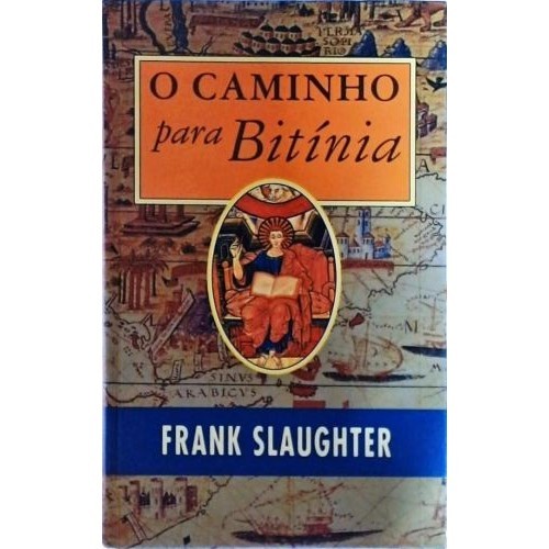O Caminho Para Bitinia - Romance Raro -Capa Dura - Literatura de Frank ...