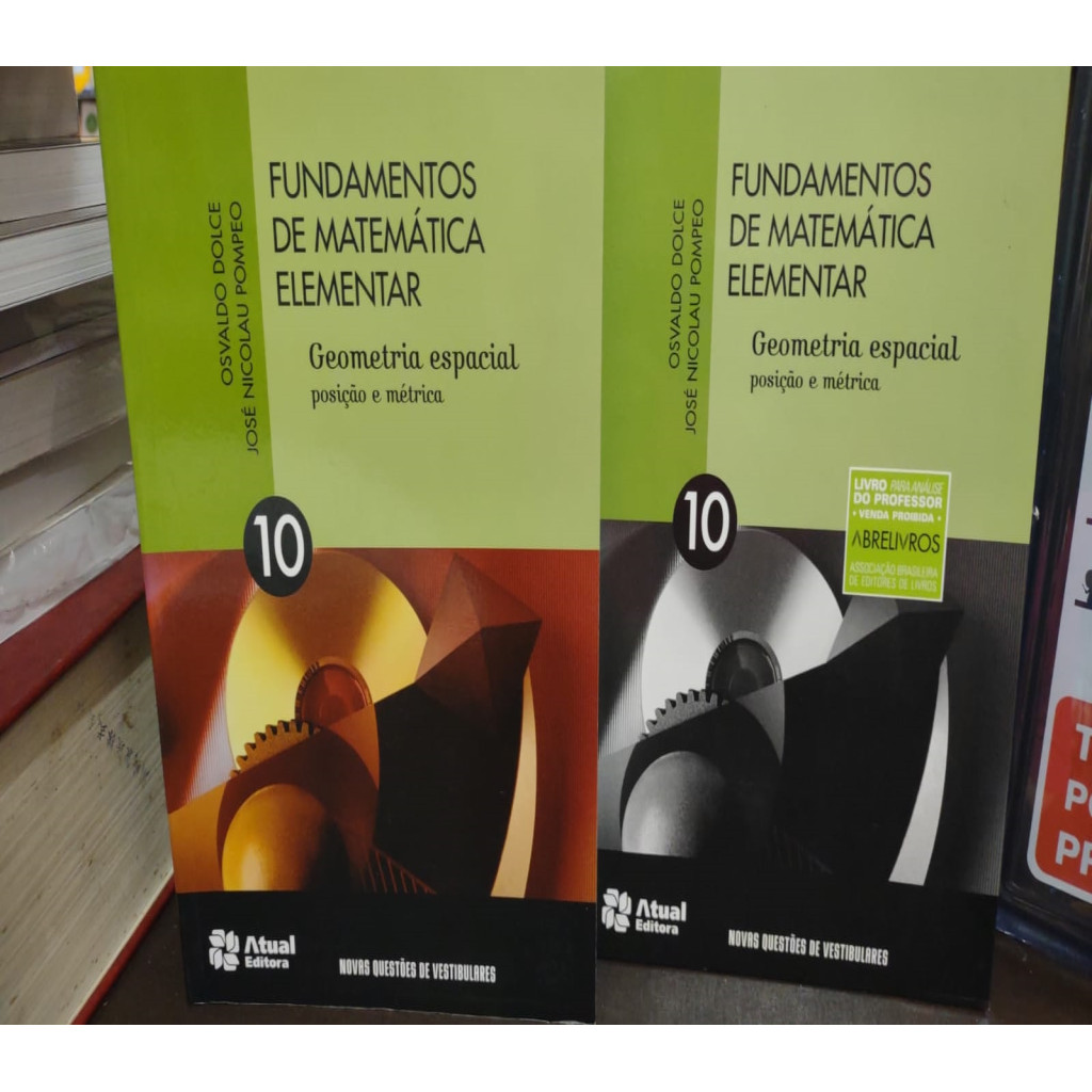 Fundamentos de matematica elementar 10 - 2 Volumes autor Osvaldo Dolce ...