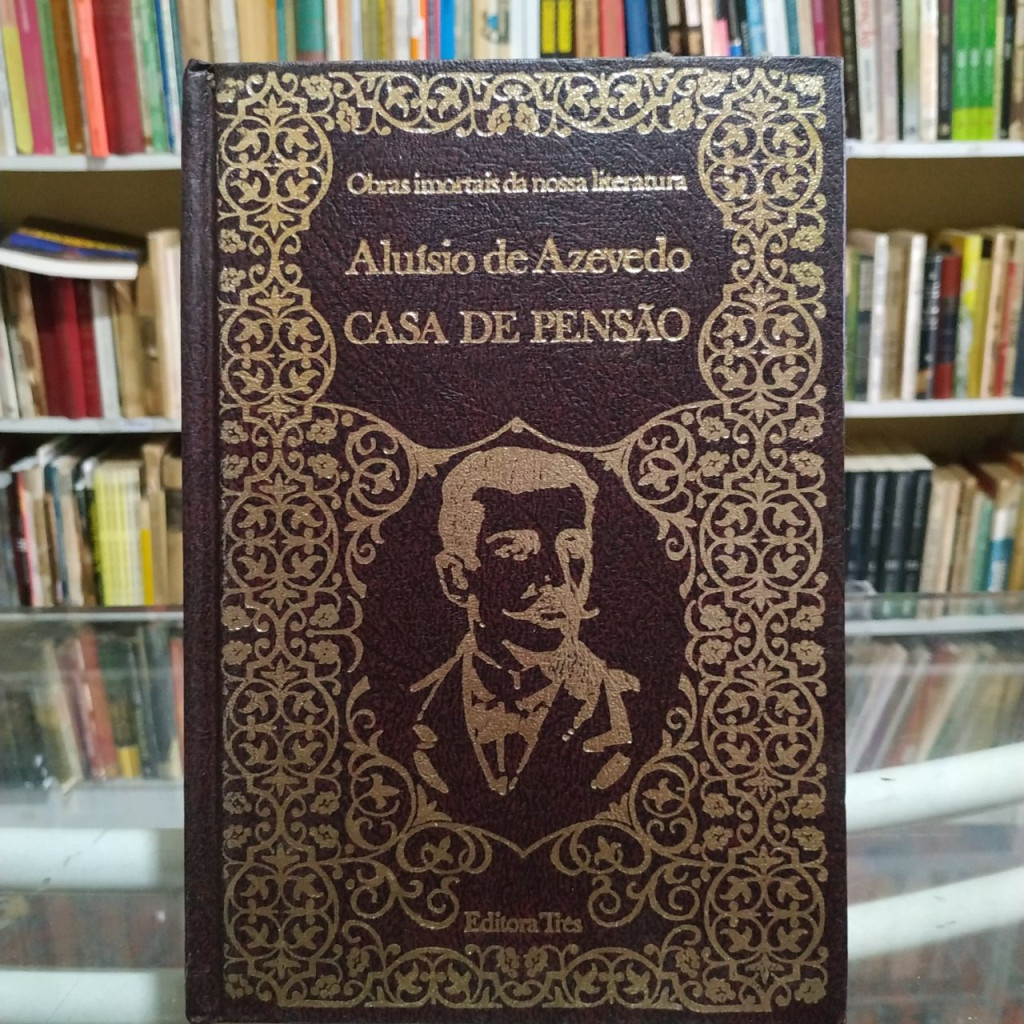 Obras imortais da nossa literatura - CASA DE PENSÃO v.13 autor Aluisio ...