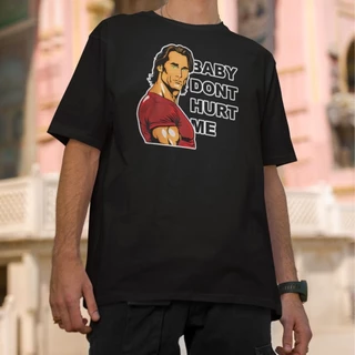 Camiseta Meme Baby Dont Hurt Me Fisiculturista Mike Academia