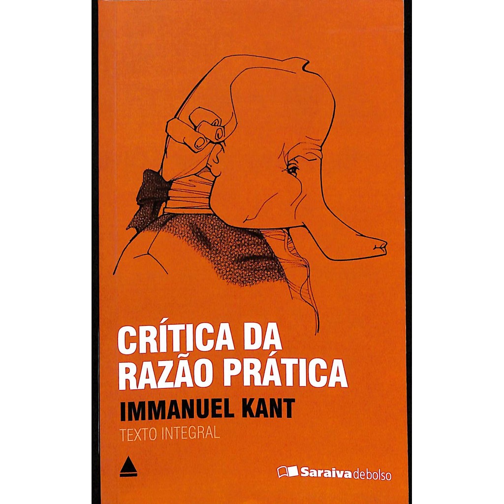 Livro Crítica da Razão Prática de Immanuel Kant | Shopee Brasil