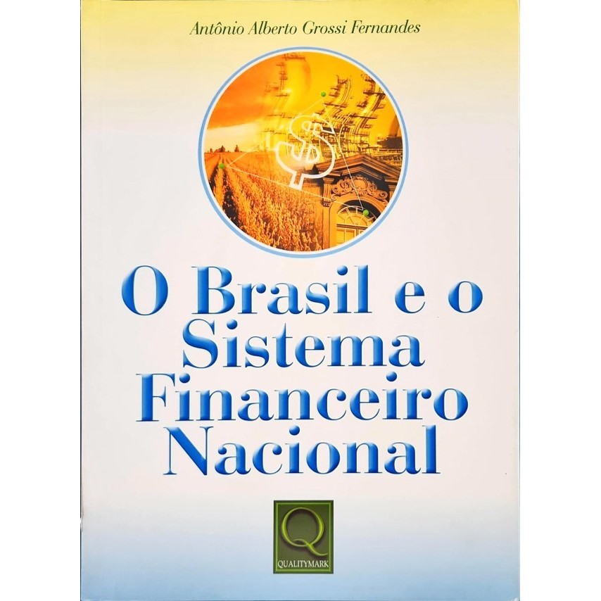Livro O Brasil e o Sistema Financeiro Nacional | Shopee Brasil