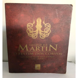 O Festim dos corvos - as crônicas de gelo e fogo livro 4 Edição Pocket autor George R. R. Martin,