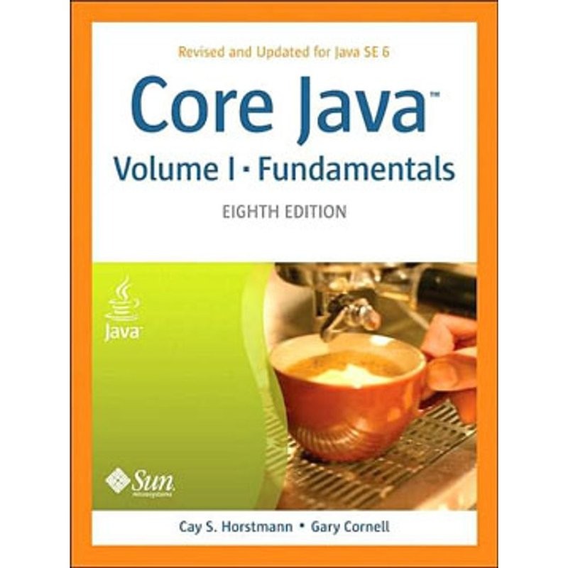 Cay S. Horstmann / Gary Cornell - Core Java, Volume I Fundamentals ...