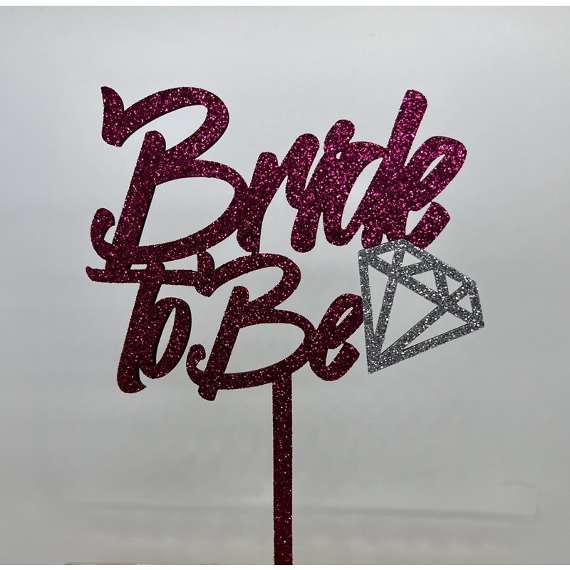 TOPO DE BOLO : BRIDE TO BE - VIVARTE ( despedida solteira )