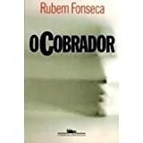 Livro Contos O Cobrador de Rubem Fonseca | Shopee Brasil