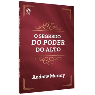 O Segredo do Poder do Alto | Andrew Murray em Oferta na Shopee