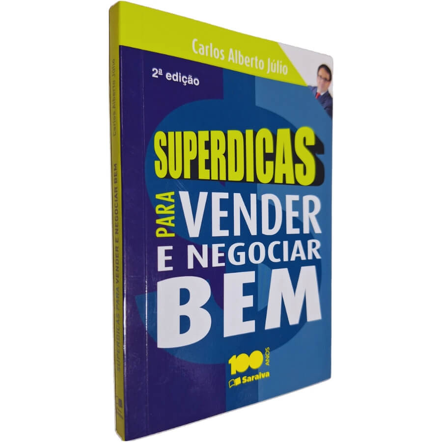 Livro Físico Superdicas Para Vender e Negociar Bem Carlos Alberto Júlio ...