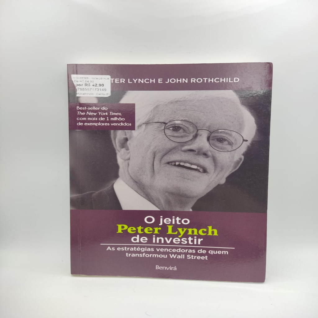 O JEITO PETER LYNCH DE INVESTIR autor PETER LYNCH E JOHN ROTHCHILD ...