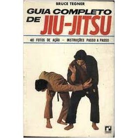 Guia Completo de Jiu-jitsu autor Bruce Tegner | Shopee Brasil