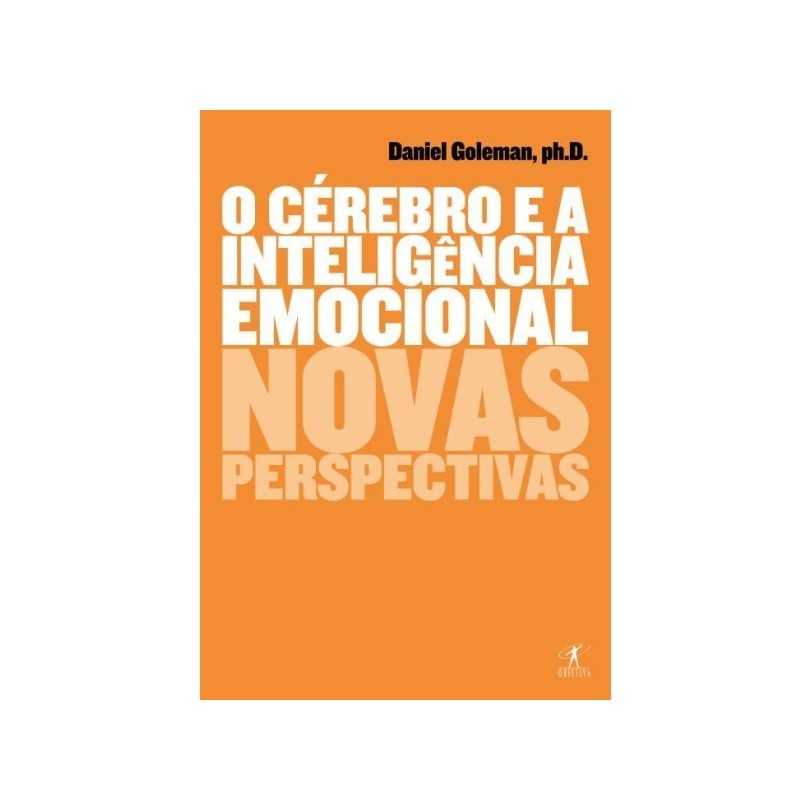 O Cerebro E A Inteligencia Emocional Autor Daniel Goleman Shopee Brasil 3489