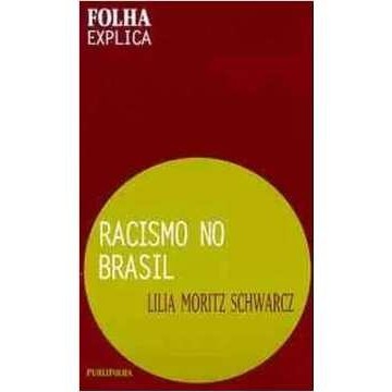 Livro de Bolso Sociologia Folha Explica 31 Racismo no Brasil de Lilia ...
