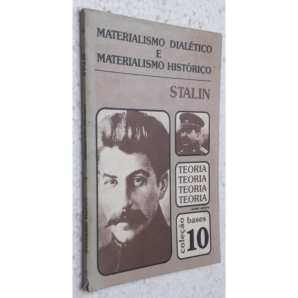 O Materialismo Dialético e o Materialismo Histórico - coleção bases 10 ...
