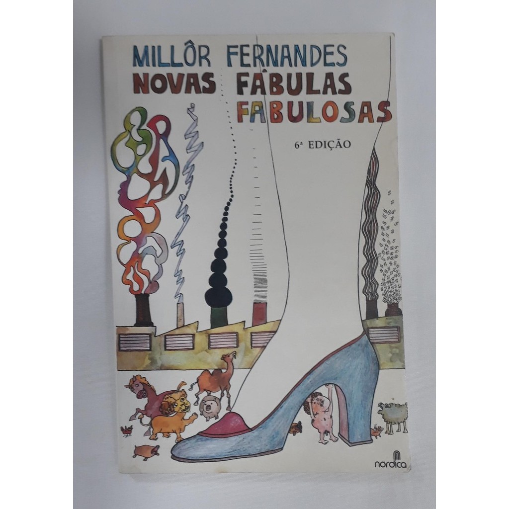 Novas Fábulas Fabulosas de Millôr Fernandes | Shopee Brasil